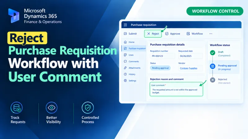 Reject Purchase Requisition Workflow with User Comment